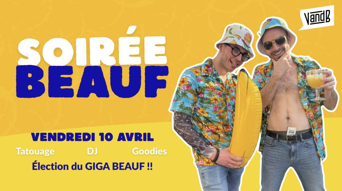 Soirée beauf au V and B Soirée beauf au V and B