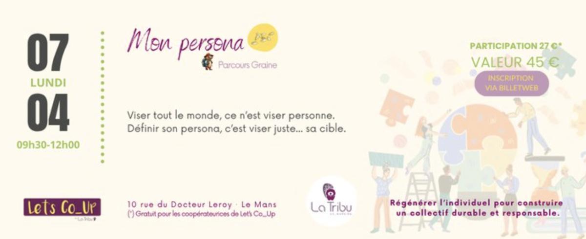 Atelier Up - Mon persona à La Tribu Atelier Up - Mon persona à La Tribu