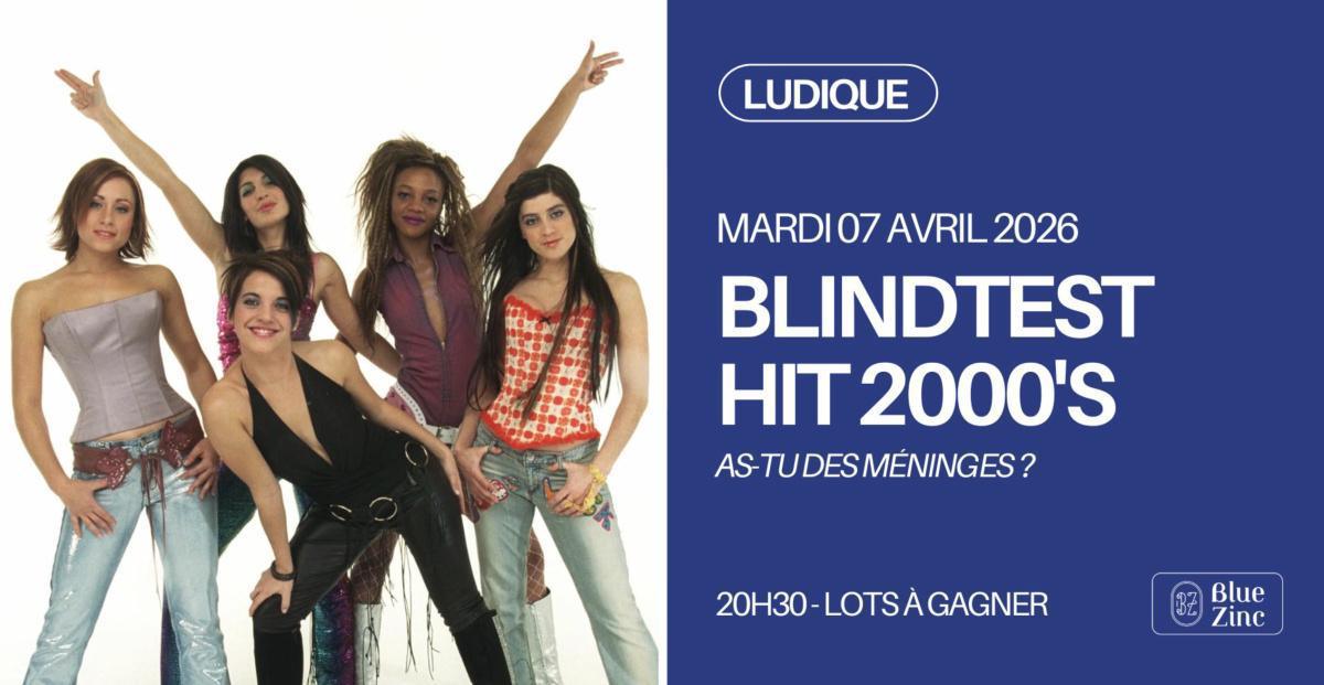 Blindtest Hit 2000's au Blue Zinc Blindtest Hit 2000's au Blue Zinc
