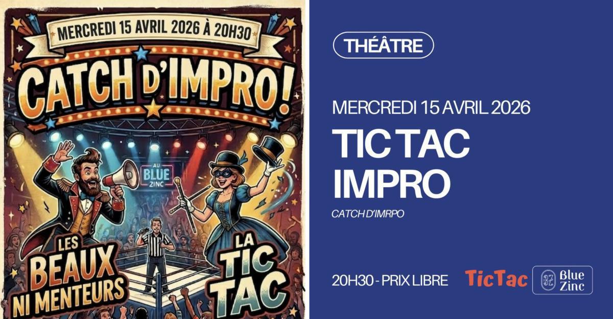 Tic Tac Impro au Blue Zinc
