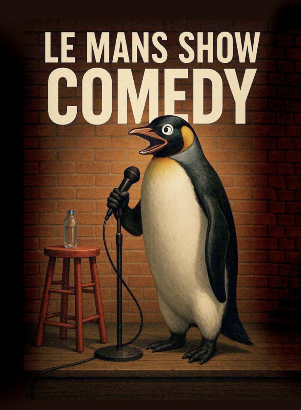 Le Mans Show Comedy à la Comédie Le Mans Show Comedy à la Comédie