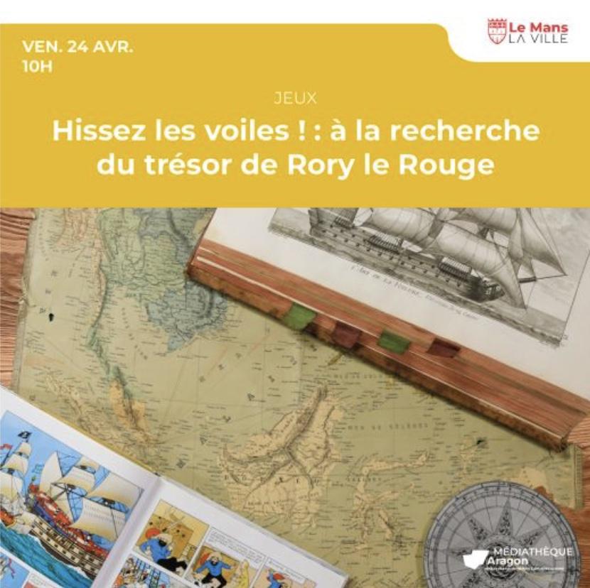 Hissez les voiles ! : à la recherche du trésor de Rory le Rouge à la Médiathèque Aragon Hissez les voiles ! : à la recherche du trésor de Rory le Rouge à la Médiathèque Aragon
