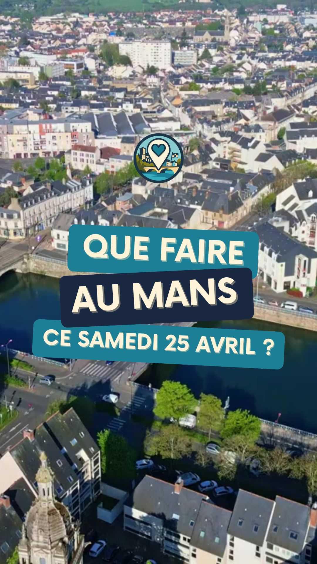 Que faire au Mans ce samedi 25 avril ? 8 sorties incontournables