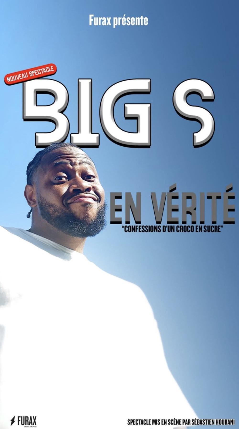Big S dans En vérité à la Comédie Le Mans Big S dans En vérité à la Comédie Le Mans