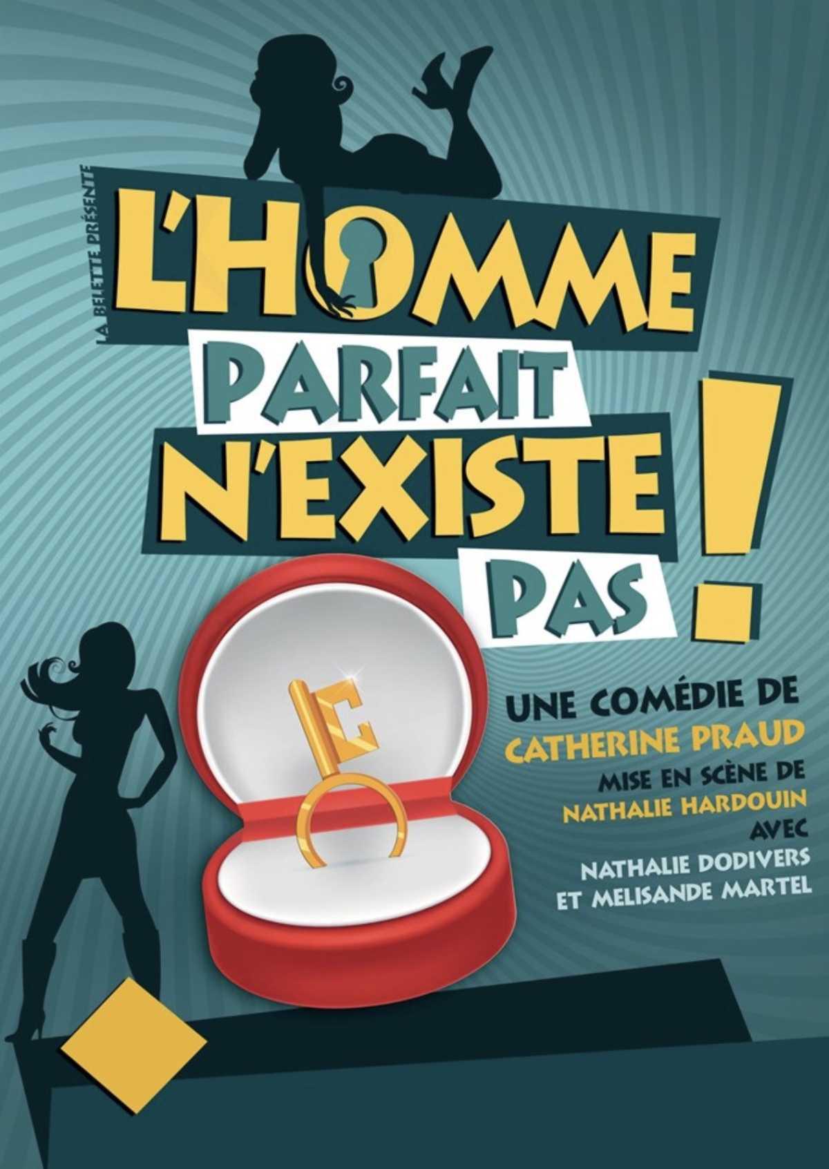 L'homme parfait n'existe pas ! à la Comédie Le Mans