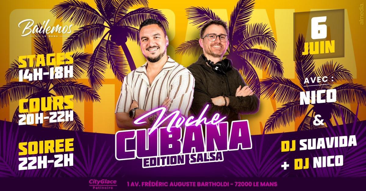 Noche Cubana au Mans - Salsa & Rueda de Casino Noche Cubana au Mans - Salsa & Rueda de Casino