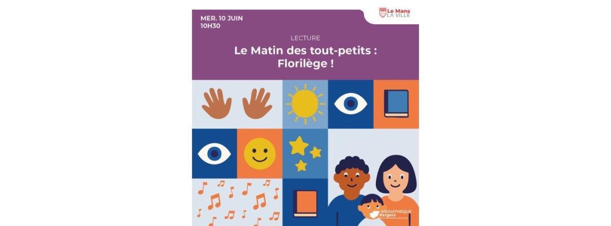 Le Matin des tout-petits : Florilège ! à la Médiathèque Vergers
