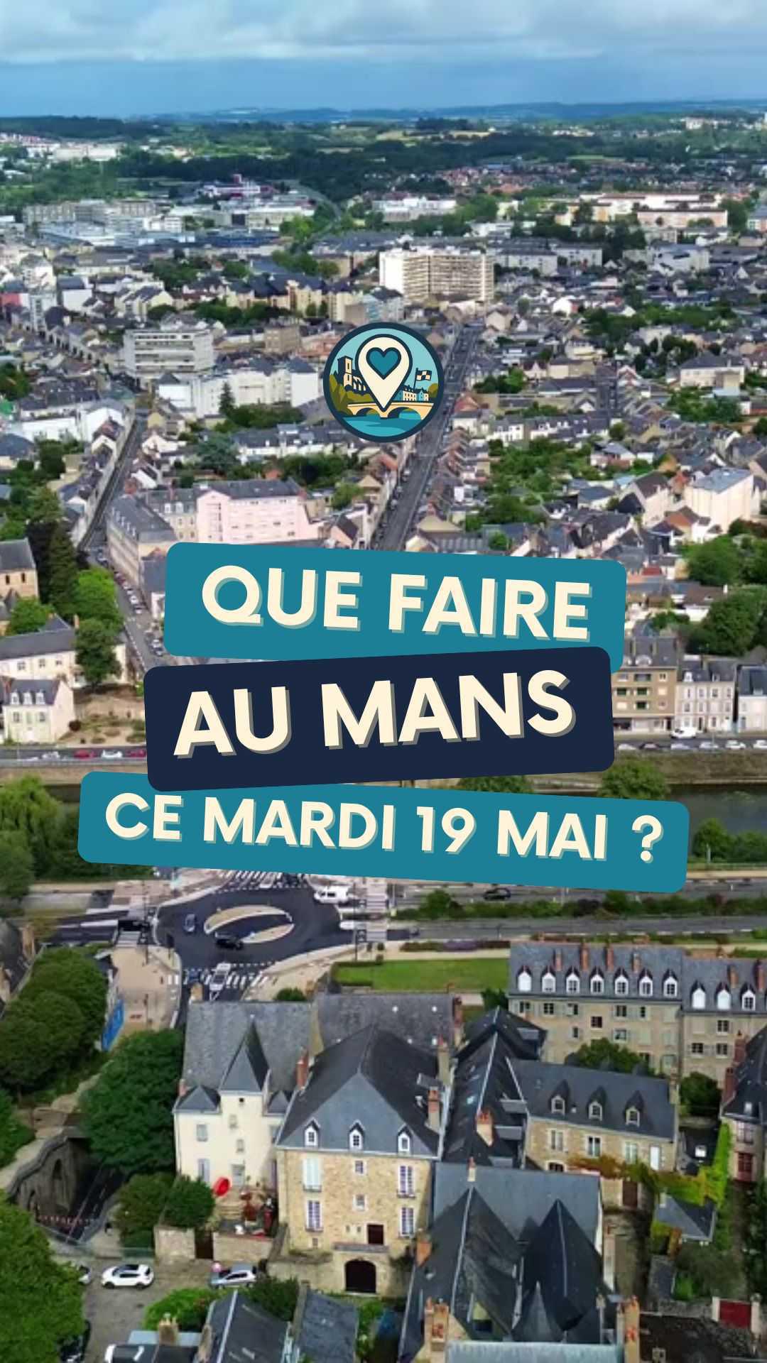 Que faire au Mans ce mardi 19 mai ? Le programme des sorties incontournables Que faire au Mans ce mardi 19 mai ? Le programme des sorties incontournables