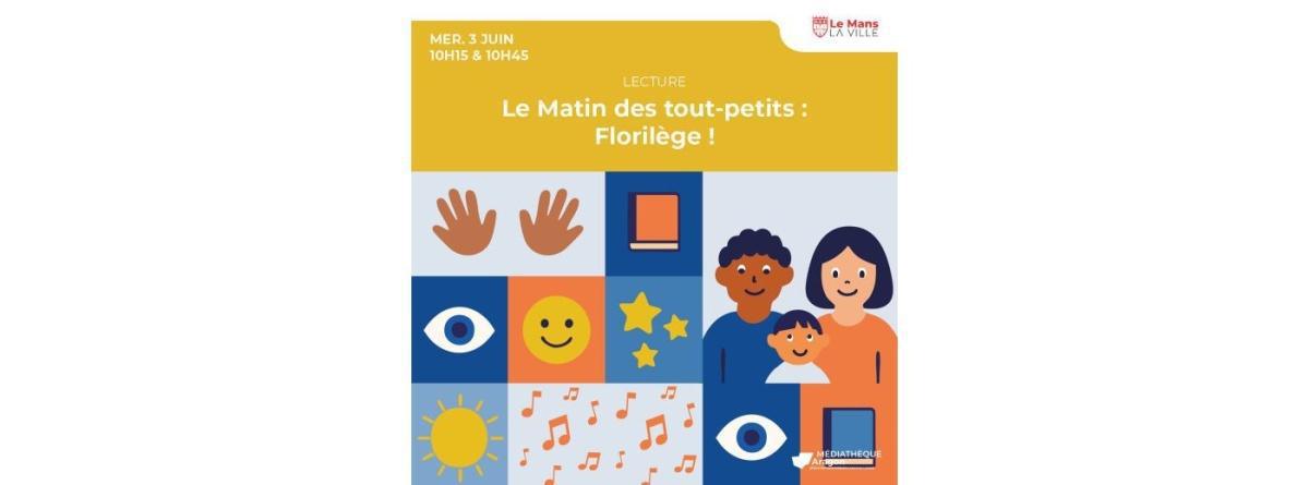 Matin des tout-petits «Florilège» à la Médiathèque Aragon 