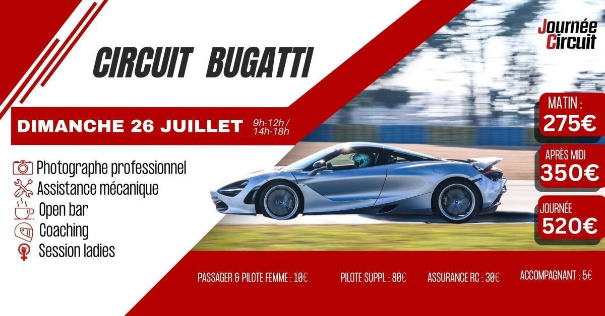 Journée circuit au Circuit Bugatti