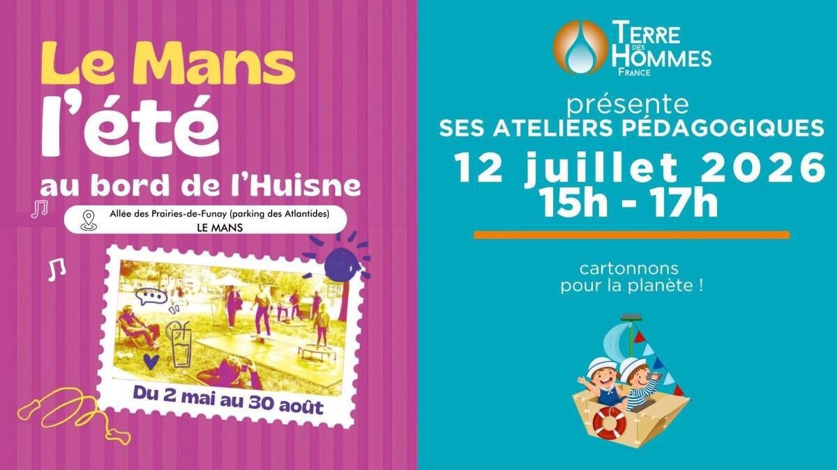Atelier TDHF – LE MANS L'ÉTÉ aux bords de l'Huisne