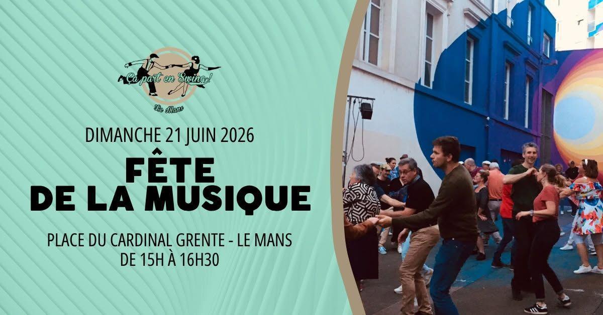 Fête de la Musique avec Ça Part en Swing à la Place du Cardinal Grente Fête de la Musique avec Ça Part en Swing à la Place du Cardinal Grente