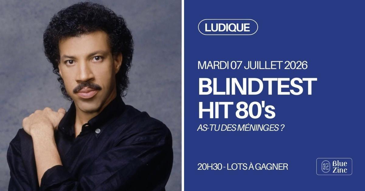 Blindtest Hit 80's au Blue Zinc
