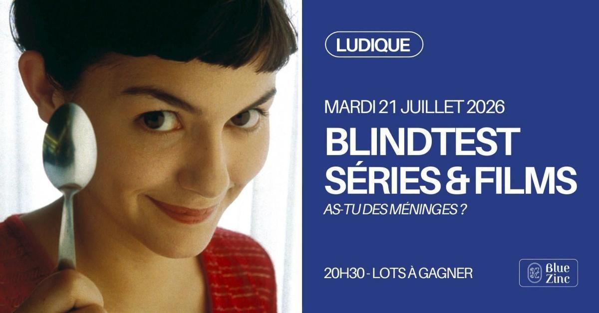 Blindtest Séries & Films au Blue Zinc
