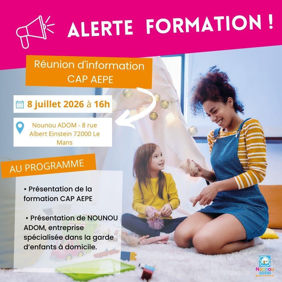 Réunion d'information CAP AEPE à Nounou ADOM Le Mans Réunion d'information CAP AEPE à Nounou ADOM Le Mans
