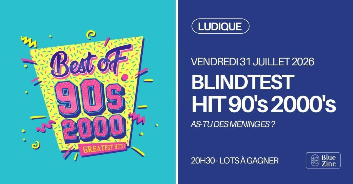 BLINDTEST 90's 2000's au Blue Zinc BLINDTEST 90's 2000's au Blue Zinc