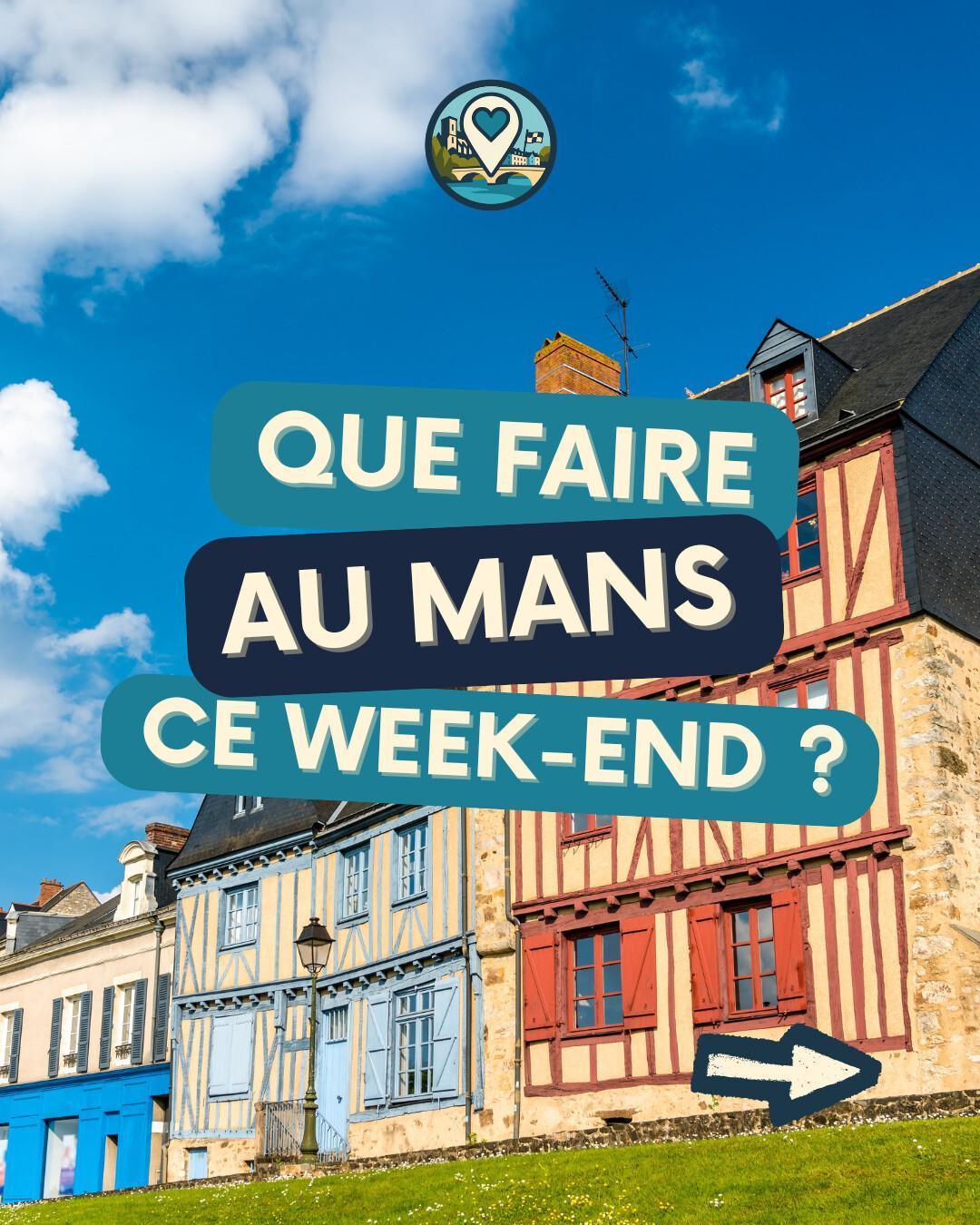 Que faire au Mans ce week-end du 24 au 26 juillet 2026 ? Notre sélection sorties & événements Que faire au Mans ce week-end du 24 au 26 juillet 2026 ? Notre sélection sorties & événements