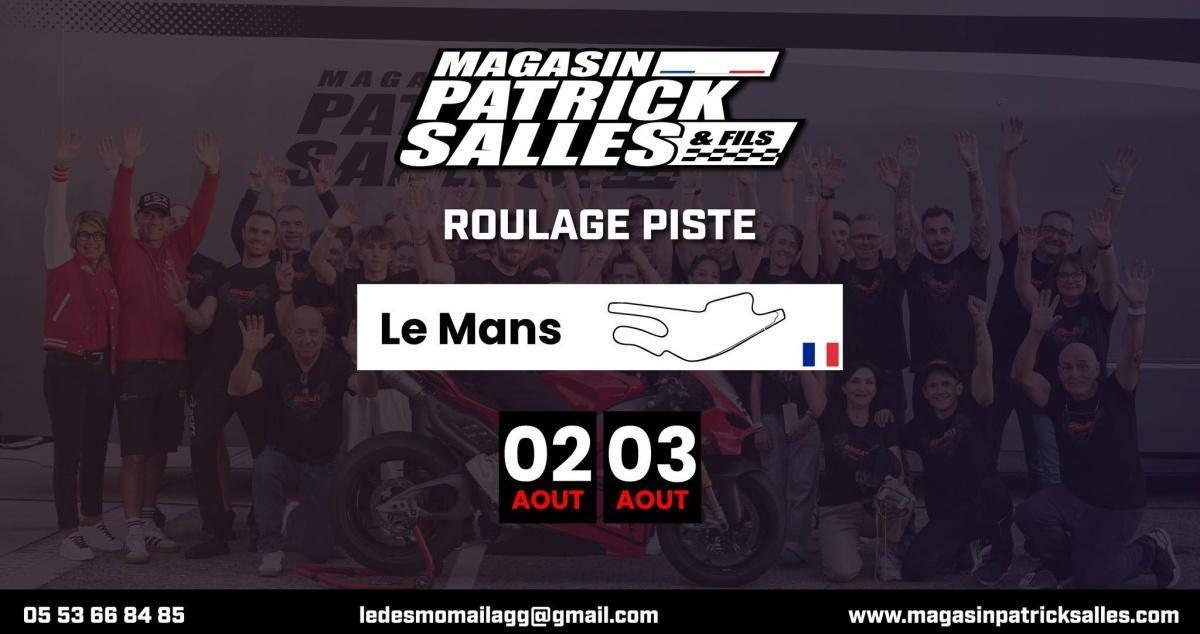 Roulage Piste Patrick Salles au Circuit Bugatti