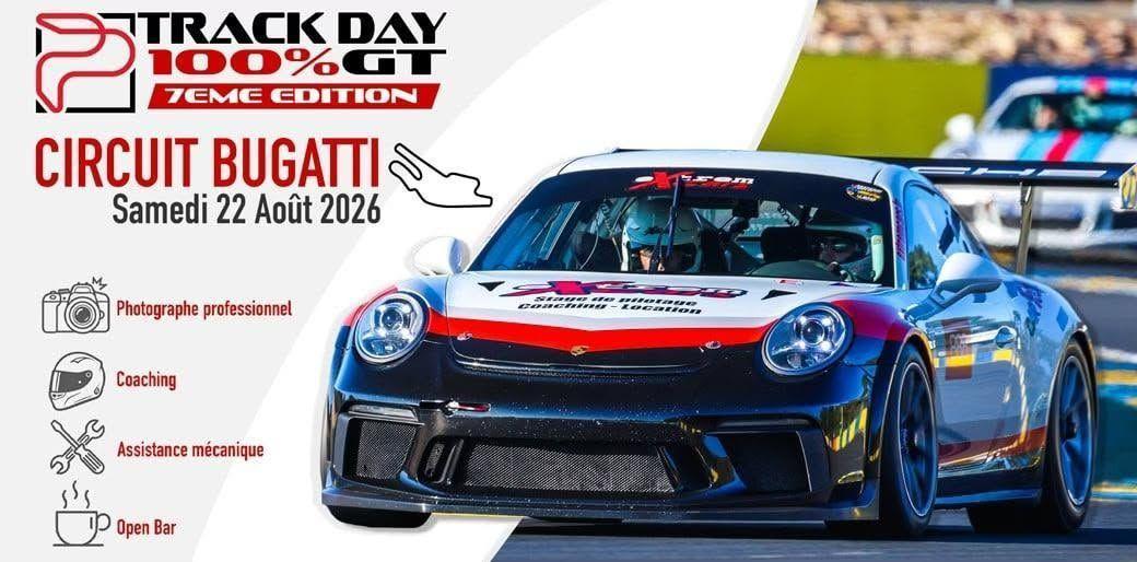 Trackday 100% GT au Circuit Bugatti du Mans