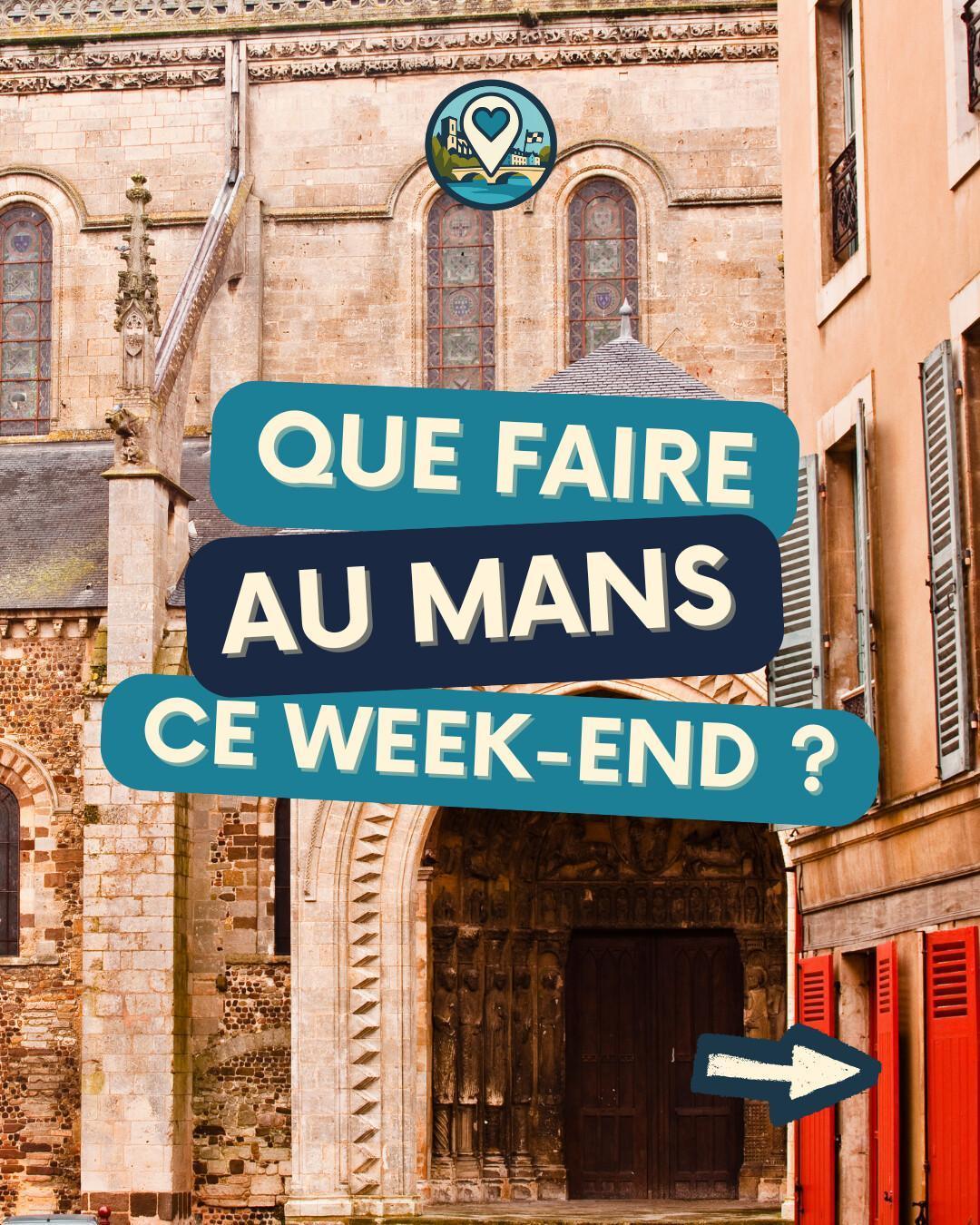 Que faire au Mans ce week-end du 31 juillet au 2 août 2026 ? Notre sélection sorties & événements