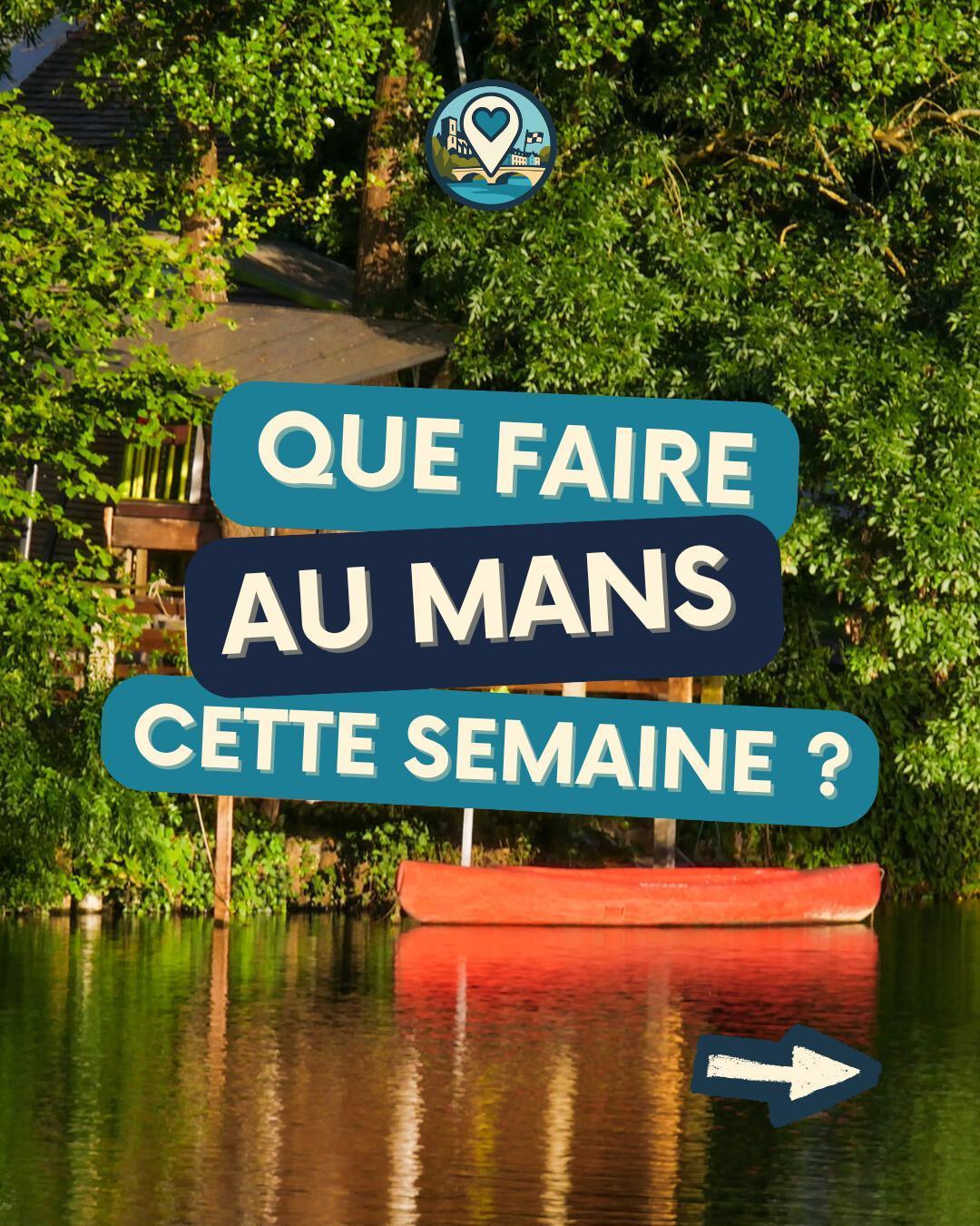 Que faire au Mans cette semaine du 5 au 9 août 2026 ? Notre sélection sorties & événements Que faire au Mans cette semaine du 5 au 9 août 2026 ? Notre sélection sorties & événements