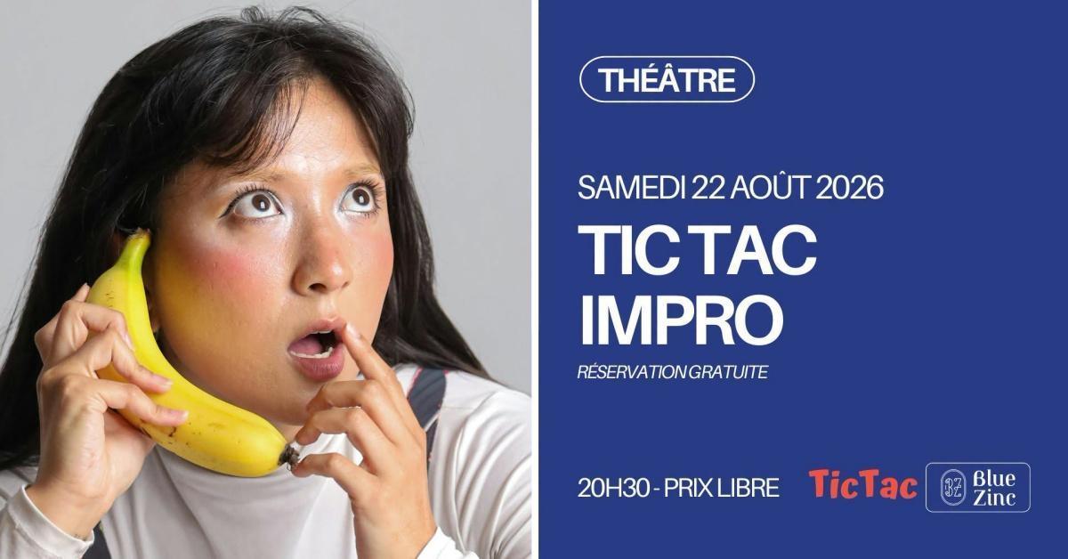 Tic Tac Impro au Blue Zinc