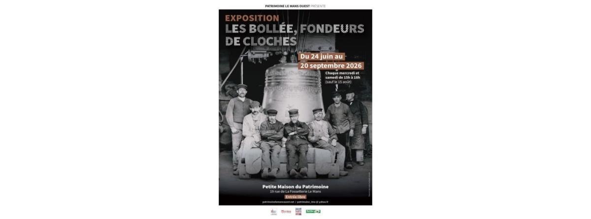 Les Bollée, fondeurs de cloches, à la Petite Maison du Patrimoine