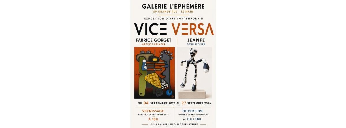 Vice Versa à la Galerie L'Éphémère