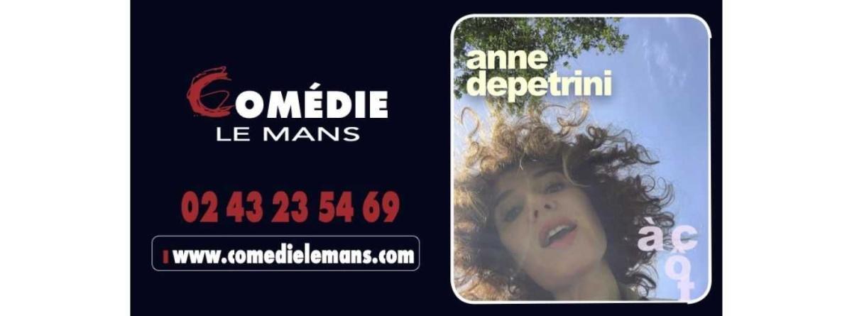 Anne Depetrini à la Comédie Le Mans Anne Depetrini à la Comédie Le Mans