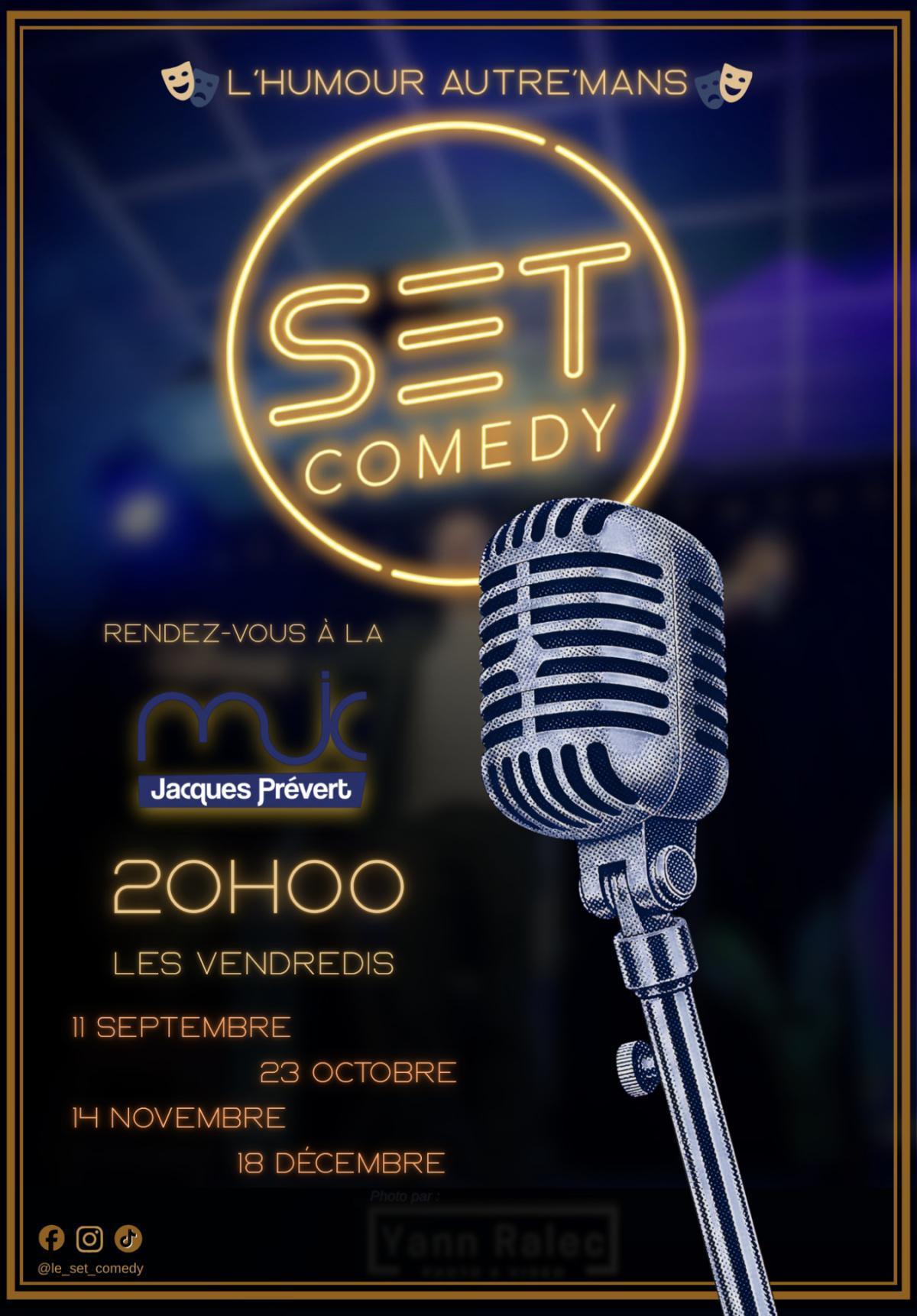 ⭐ Le Set Comedy à la MJC Jacques Prévert