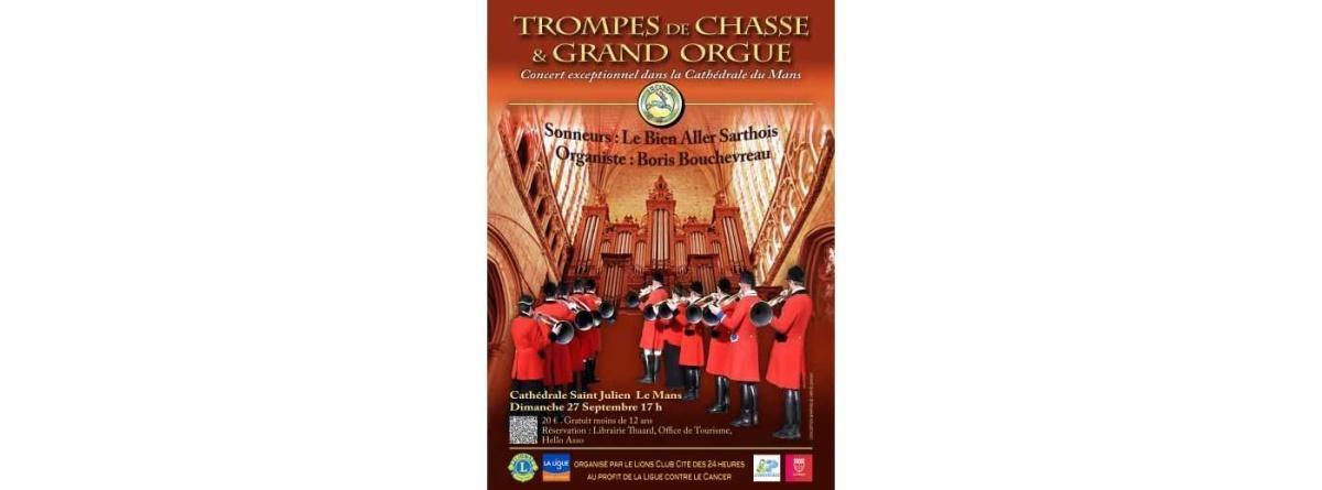 Concert de trompes de chasse et grand orgue à la cathédrale Saint-Julien Concert de trompes de chasse et grand orgue à la cathédrale Saint-Julien