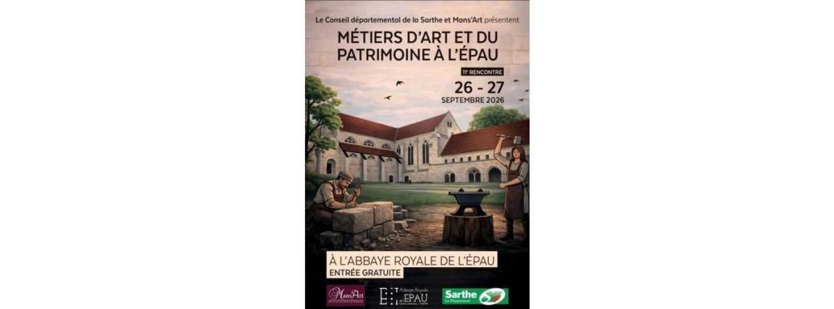 Les Journées Mans'Art à l'abbaye Royale de l'Épau Les Journées Mans'Art à l'abbaye Royale de l'Épau