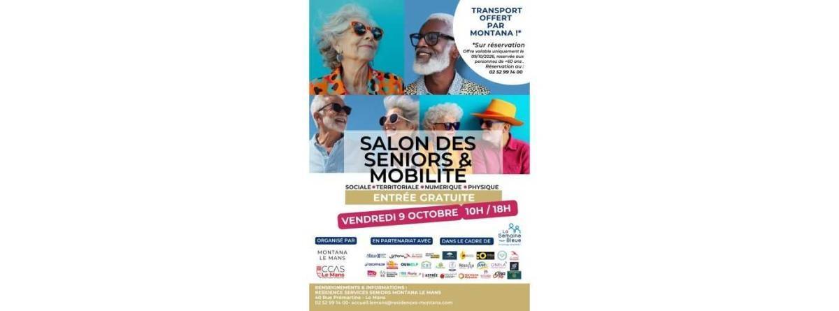 Salon des Seniors et Mobilité au Montana Le Mans Salon des Seniors et Mobilité au Montana Le Mans