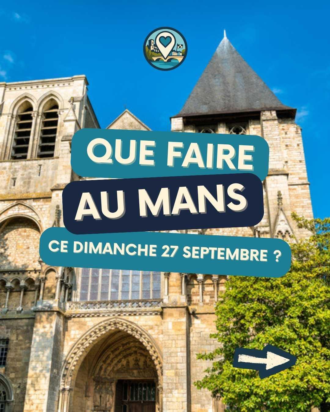 Que faire au Mans le dimanche 27 septembre 2026 ? Notre sélection sorties & événements Que faire au Mans le dimanche 27 septembre 2026 ? Notre sélection sorties & événements