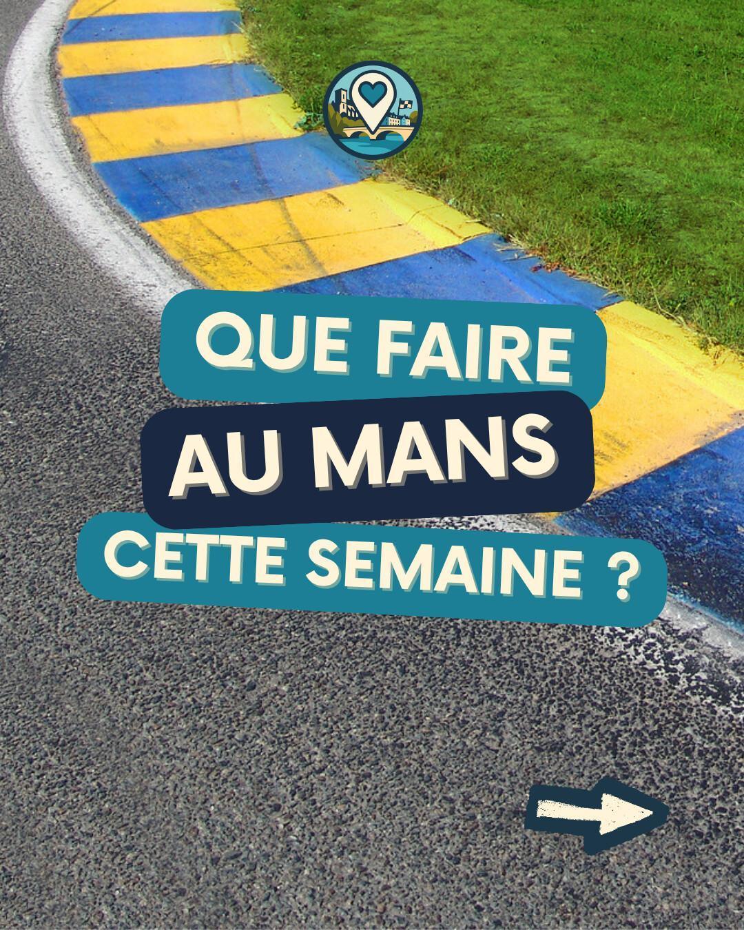 Que faire au Mans cette semaine ? Notre sélection du mardi 29 septembre au dimanche 4 octobre 2026 Que faire au Mans cette semaine ? Notre sélection du mardi 29 septembre au dimanche 4 octobre 2026