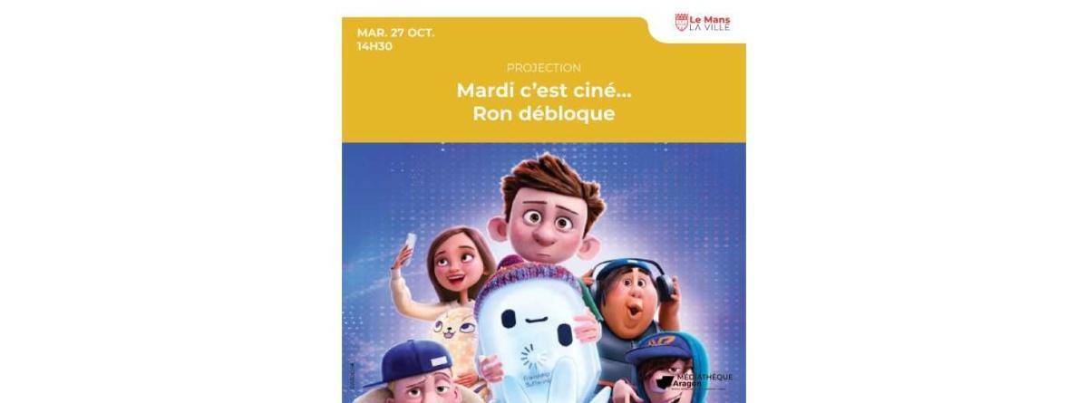 Mardi c'est ciné, Ron débloque à la médiathèque Aragon Mardi c'est ciné, Ron débloque à la médiathèque Aragon