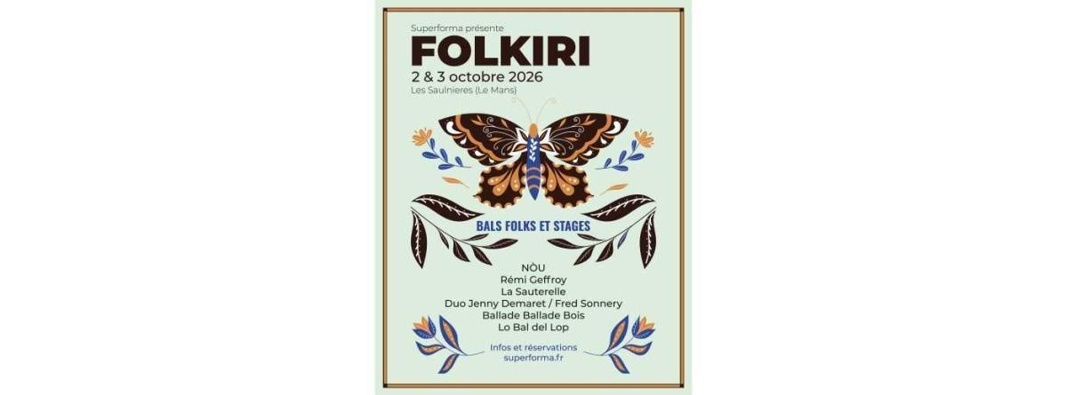 Festival Folkiri, bal folk avec Nòu, Rémi Geffroy et La Sauterelle aux Saulnières Festival Folkiri, bal folk avec Nòu, Rémi Geffroy et La Sauterelle aux Saulnières