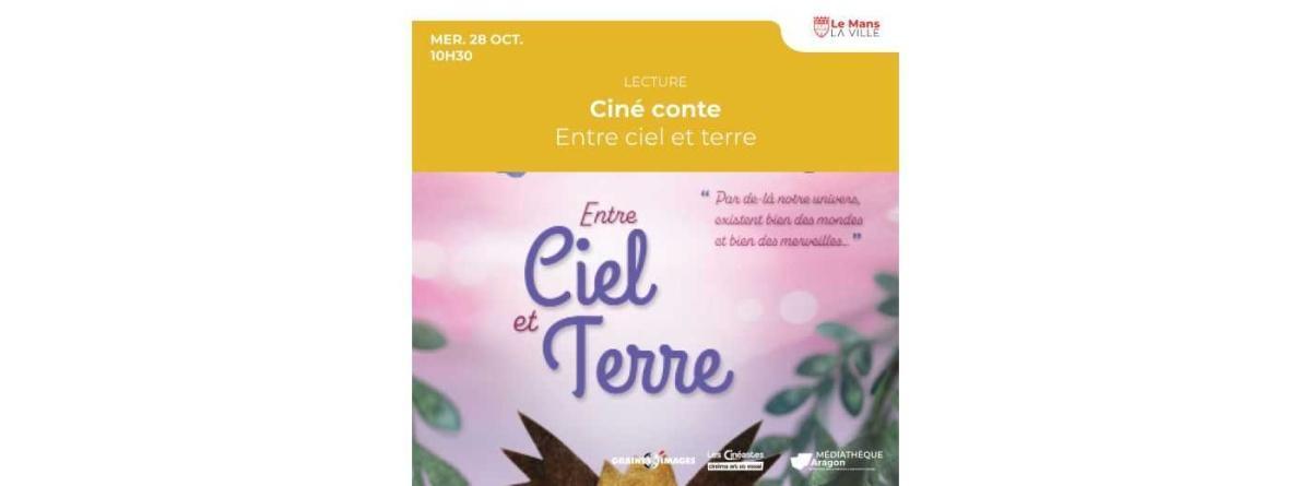 Ciné conte Entre ciel et terre à la médiathèque Aragon Ciné conte Entre ciel et terre à la médiathèque Aragon