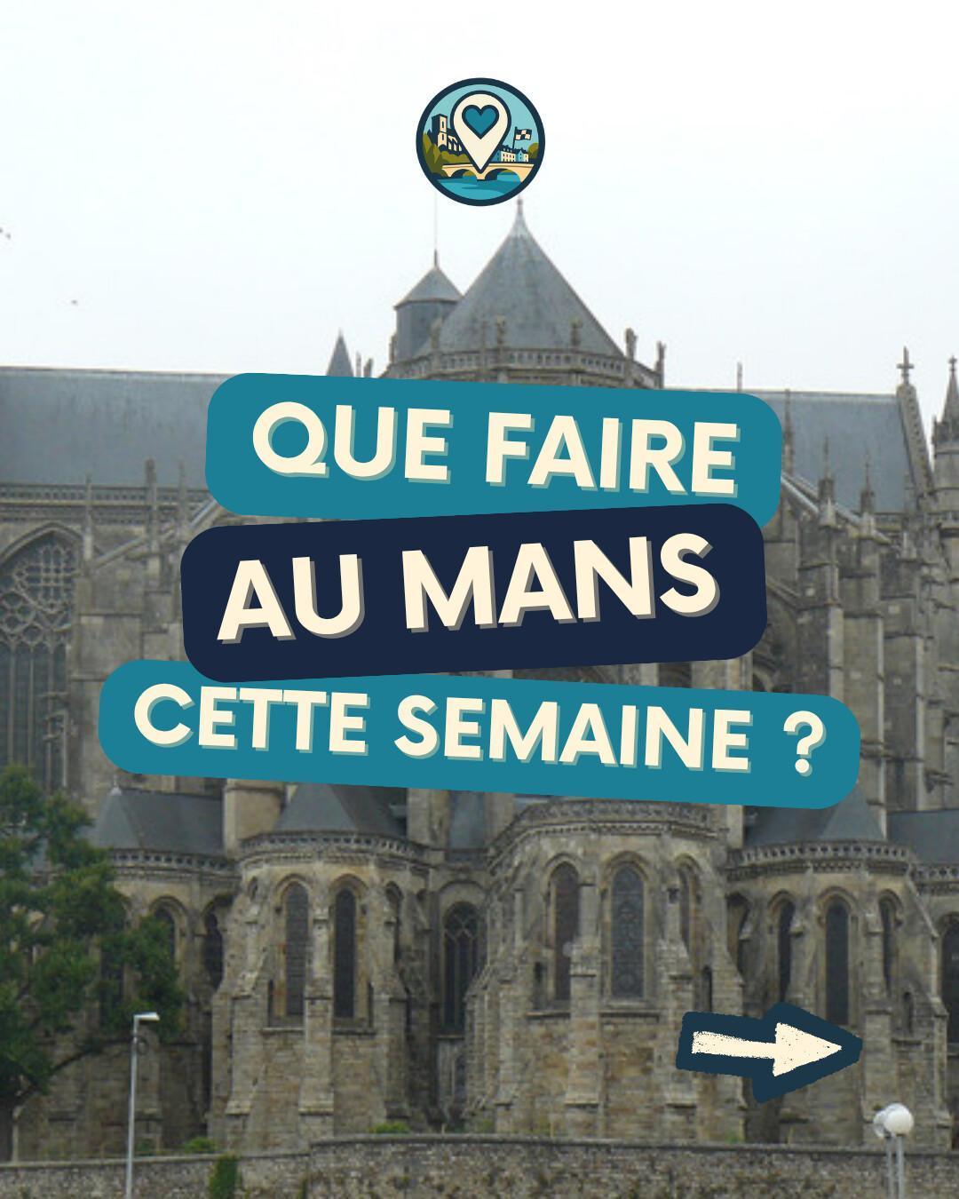 Que faire au Mans cette semaine ? Notre sélection du mardi 6 au dimanche 11 octobre 2026 Que faire au Mans cette semaine ? Notre sélection du mardi 6 au dimanche 11 octobre 2026
