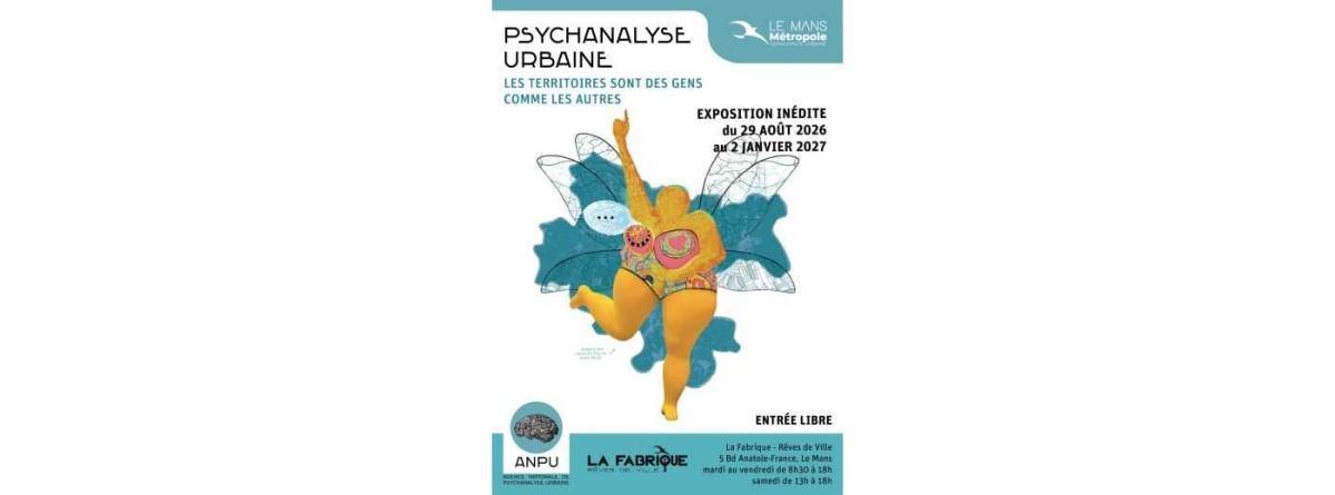 Exposition Psychanalyse urbaine à La Fabrique Exposition Psychanalyse urbaine à La Fabrique