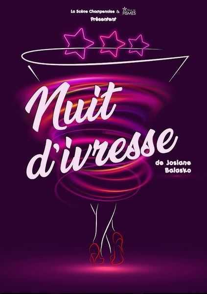Nuit d'ivresse à la Comédie Le Mans Nuit d'ivresse à la Comédie Le Mans