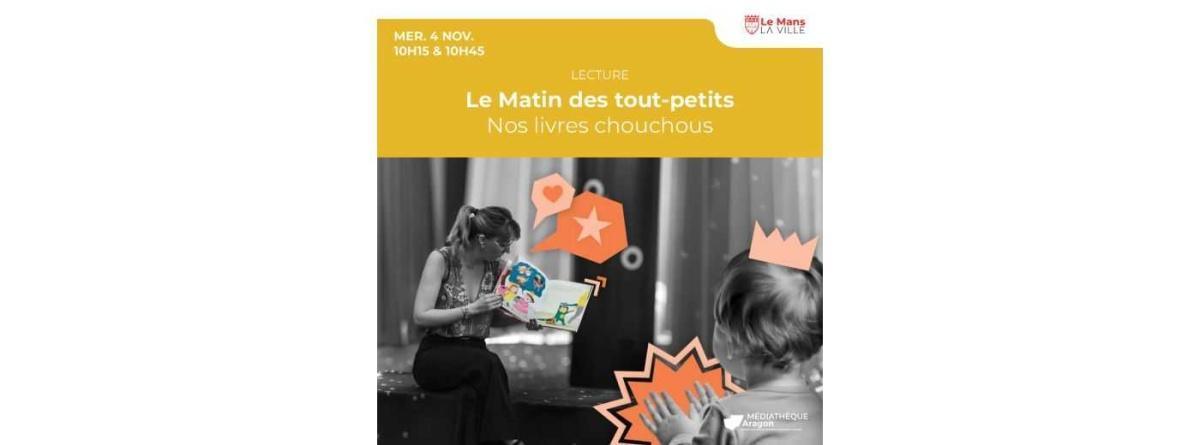 Le Matin des tout-petits, Nos livres chouchous à la médiathèque Aragon Le Matin des tout-petits, Nos livres chouchous à la médiathèque Aragon