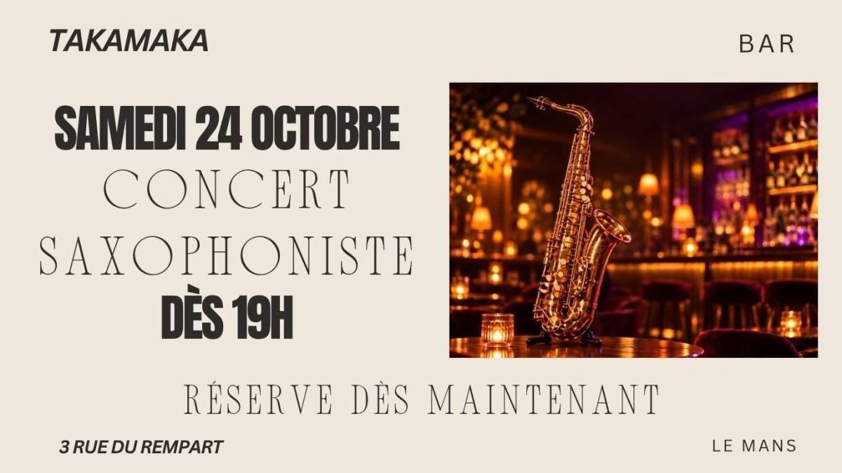 ⭐ Concert saxophone au Takamaka Cocktail Bar ⭐ Concert saxophone au Takamaka Cocktail Bar