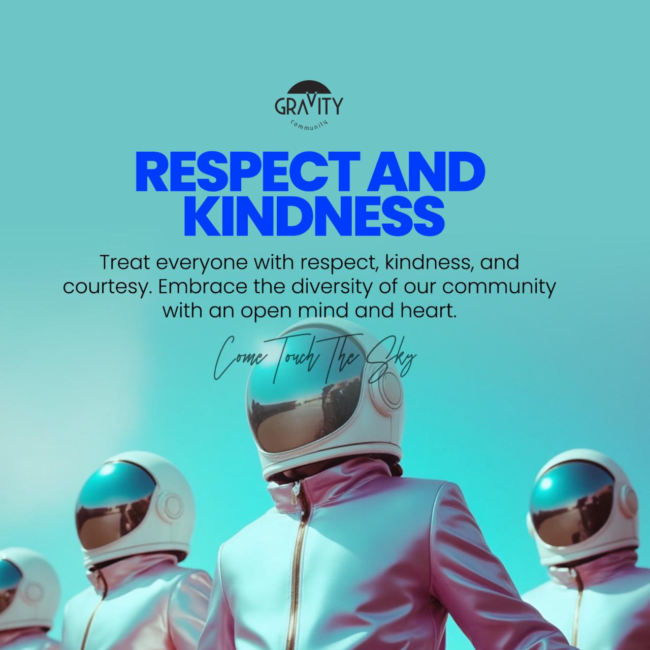 Respect and Kindness