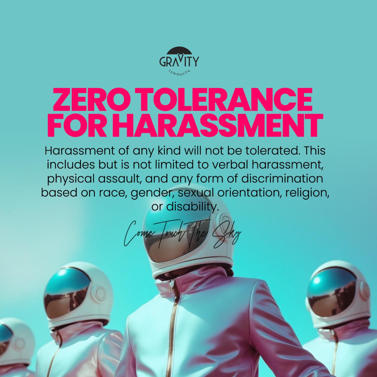Zero Tolerance for Harassment