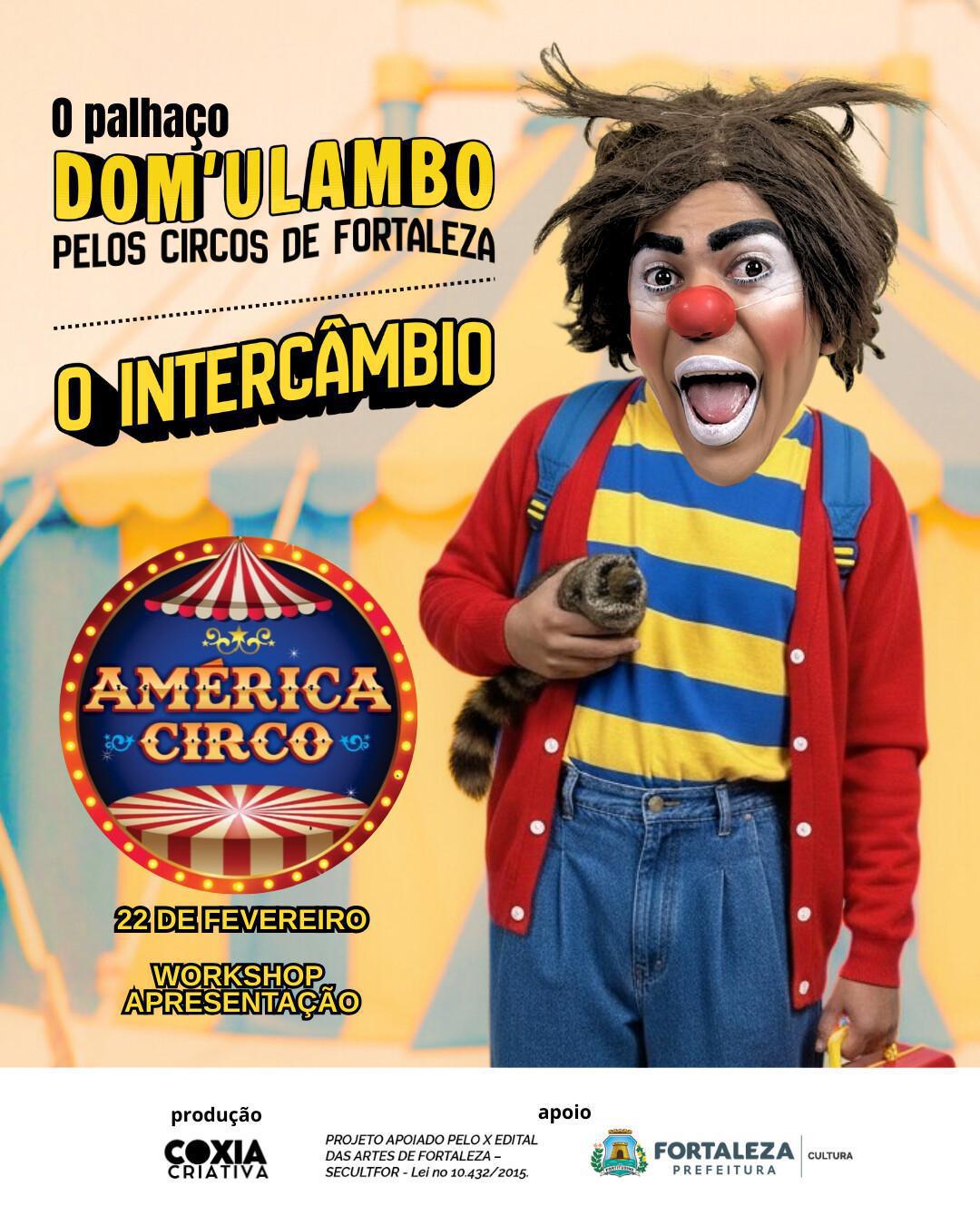 Residência de DoM’ulambo promove intercâmbio em circos de Fortaleza Residência de DoM’ulambo promove intercâmbio em circos de Fortaleza