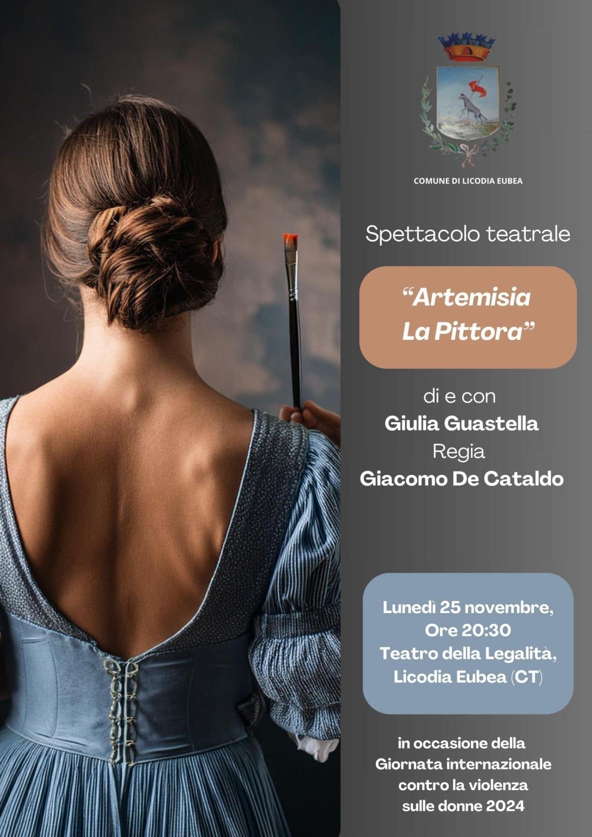 Spettacolo teatrale "Artemisia La Pittora" di e con Giulia Guastella Regia Giacomo De Cataldo (inizio ore 20:30)