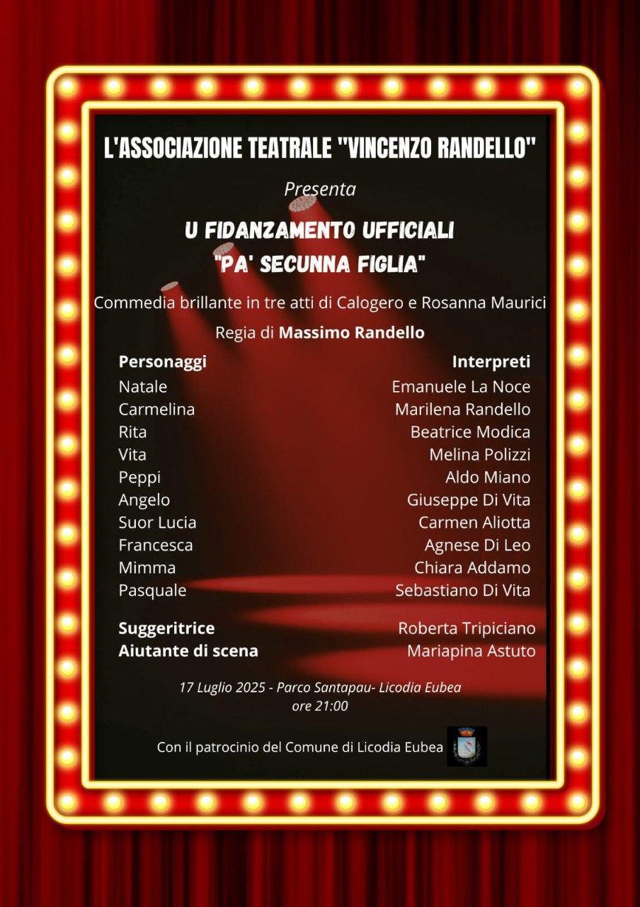 "U FIDANZAMENTO UFFICIALI PA' SECUNNA FIGLIA" (inizio ore 21:00)