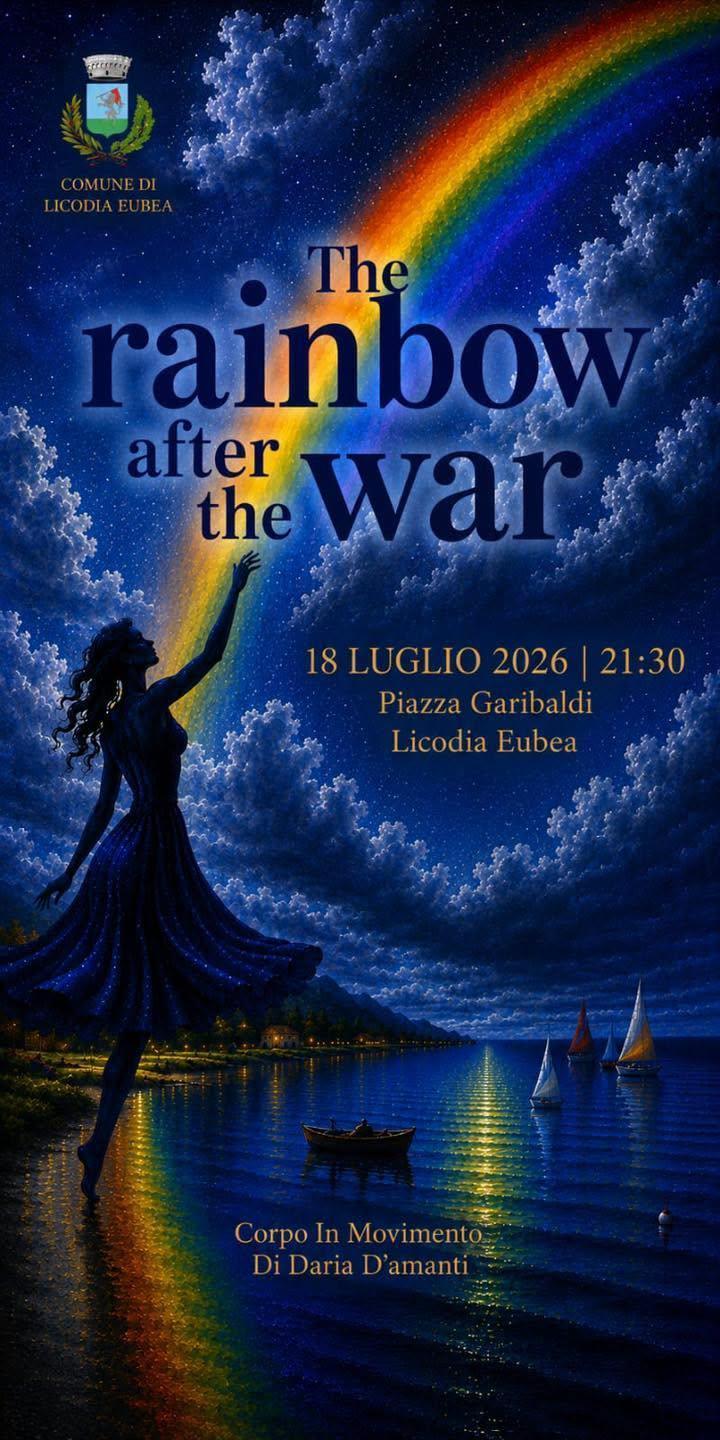 The Rainbow after the War (inizio ore 21.30)