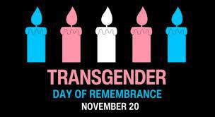 Transgender Day of Remembrance Transgender Day of Remembrance